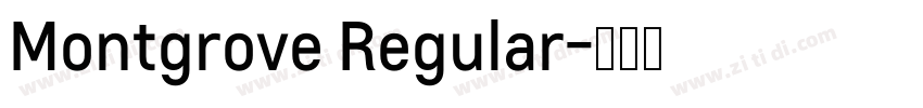 Montgrove Regular字体转换